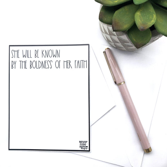 She Will Be Known by the Boldness of Her Faith Notecard
