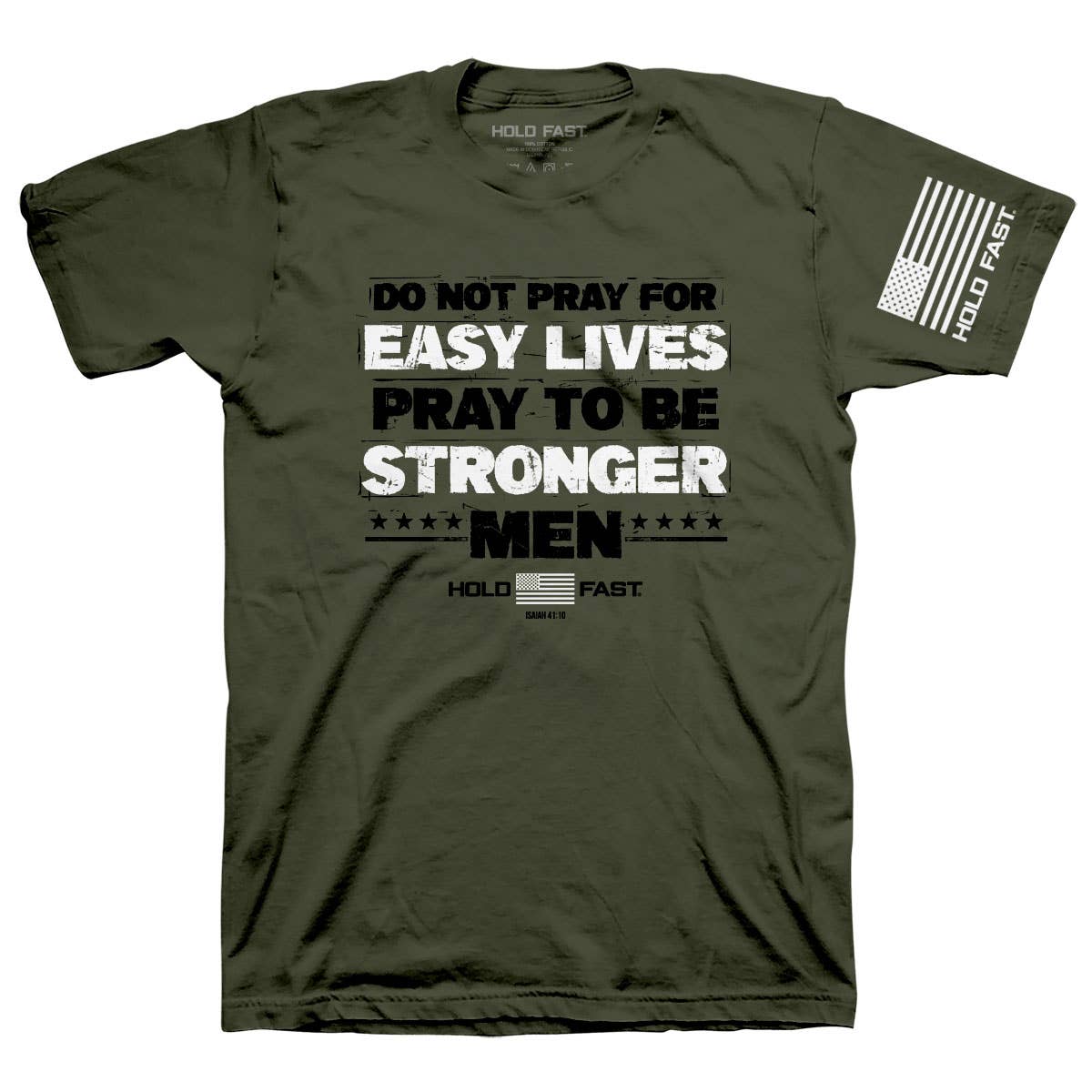 Hold Fast Mens T-Shirt Stronger Men: Medium / Moss