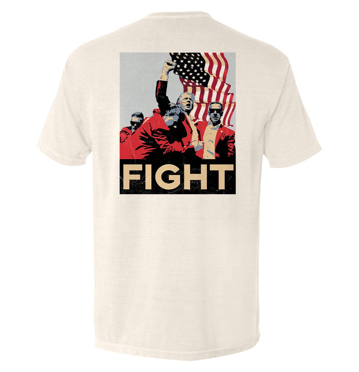 Trump Fight Poster: Ivory / 3XL / Comfort Colors Pocket Tee