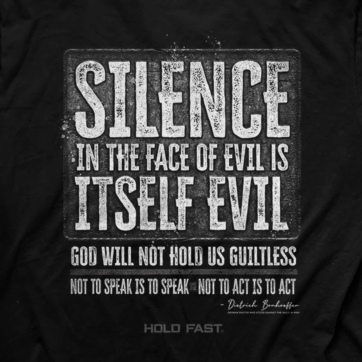 HOLD FAST Mens T-Shirt Silence/Bonhoeffer: Large / Black