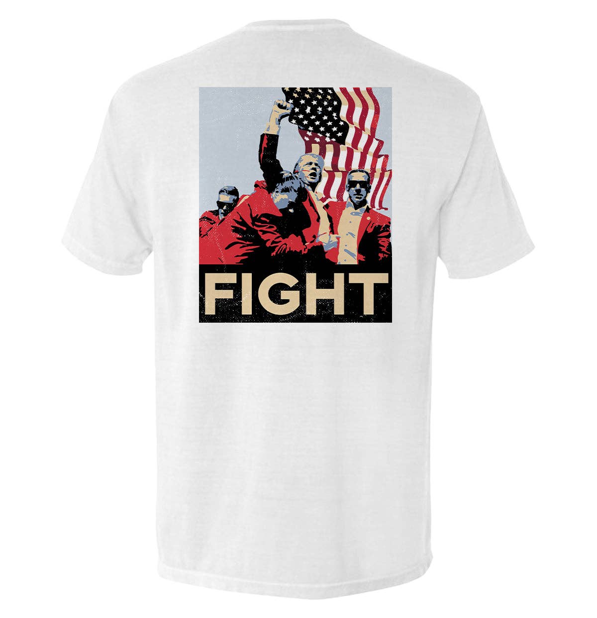 Trump Fight Poster: Ivory / S / Comfort Colors Pocket Tee